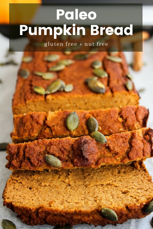 Paleo Pumpkin Bread - A Saucy Kitchen