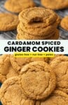 Cardamom Spiced Ginger Cookies pinterest marketing graphic: gluten free + paleo + nut free