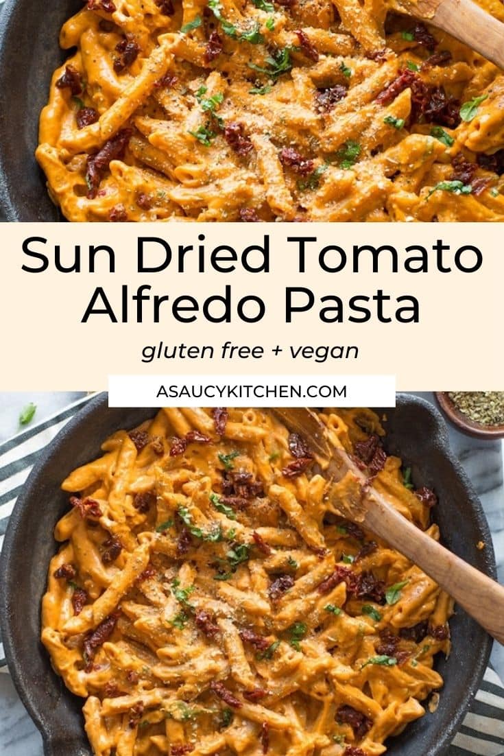 Vegan Sun Dried Tomato Alfredo - A Saucy Kitchen