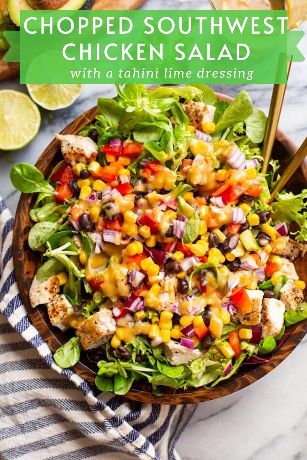 Chopped Southwest Chicken Salad with a Tahini Lime Dressing - A Saucy ...