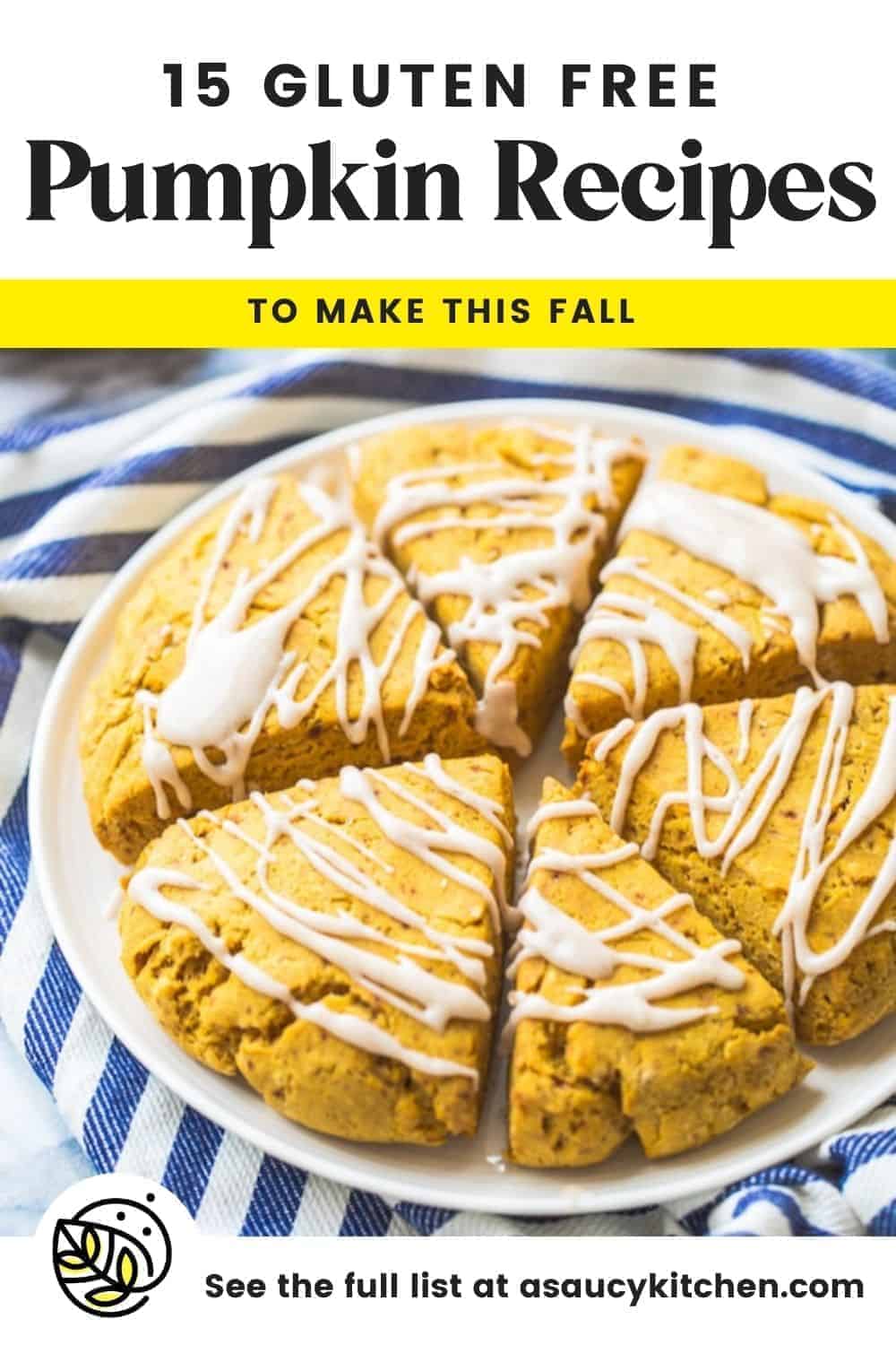 15+ GlutenFree Pumpkin Recipes to Make this Fall A Saucy Kitchen