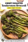 Crispy Roasted Tenderstem Broccoli (Broccolini) - A Saucy Kitchen