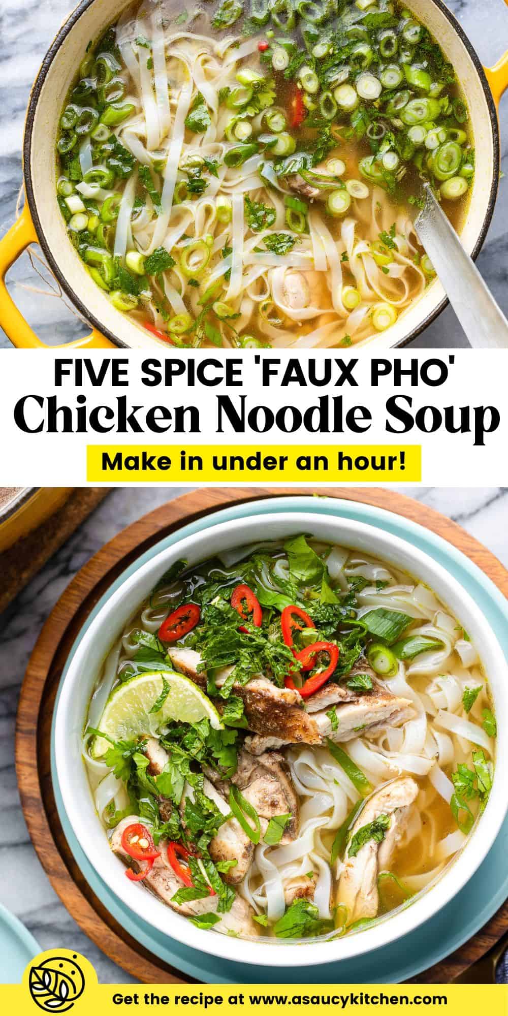 Five Spice Chicken Noodle Soup - Easy Pho Recipe - A Saucy Kitchen