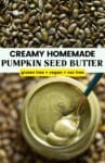 Homemade Pumpkin Seed Butter pinterest image