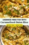Sayahieh (Lebanese Fish with Spiced Rice) pinterest marketing image (gluten free + dairy free)