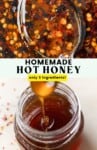 Homemade Hot Honey pinterest marketing image: only 3 ingredients!