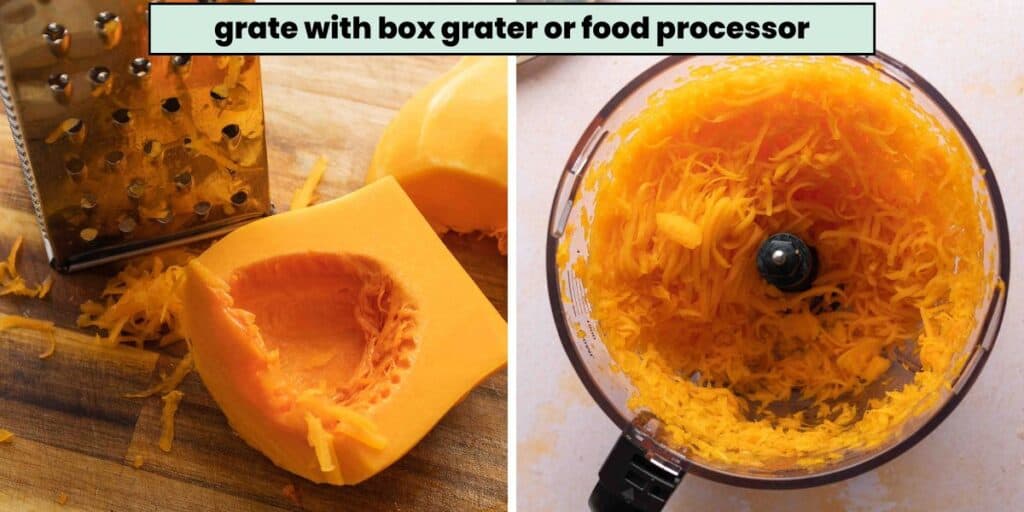 two images of raw butternut squash: first image shows the squash grated with a box grater; second image shows the squash grated inside a food processor bowl