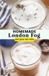 London Fog Pinterest marketing image: earl grey tea latte