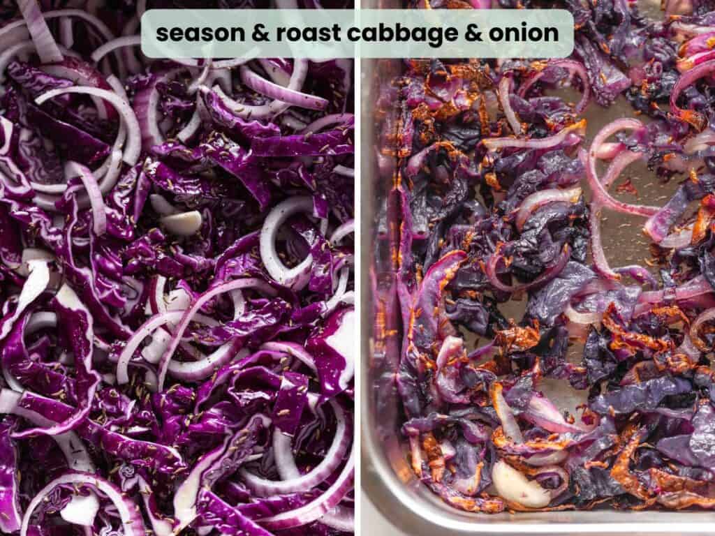 two images of red cabbage and a sliced onion before and after roasting.  Text says" season & roast cabbage & onion)