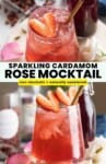 Sparkling Cardamom Rose Mocktail Pinterest Marketing Image: non-alcoholic + naturally sweetened