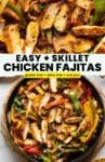 Pinterest marketing image for 'Easy + Skillet Chicken Fajitas: gluten free + dairy free + one pan'